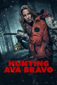 Hunting Ava Bravo izle