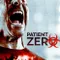 Patient Zero fragman izle